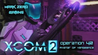 XCOM 2: Running Dark FINALE - Avatar Of Vengeance (Let&#39;s Play XCOM 2 Blind)