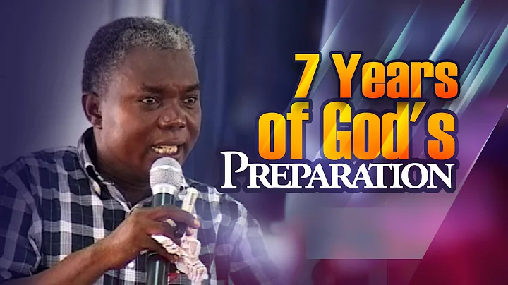 7 Years of God's Preparation(in clear Pictures) --...