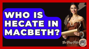 Who Is Hecate In Macbeth? - The Prose Path