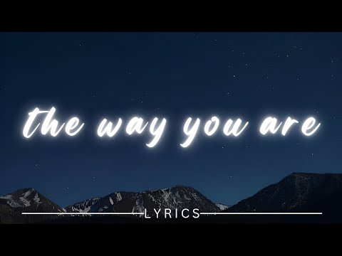 The Way You Are Lyrics Video New Song 2025