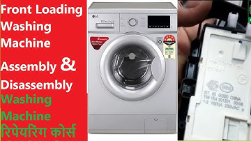 Front Loading Washing Machine Assembly & Disassembly Training | Learn Washing Machine Repairing