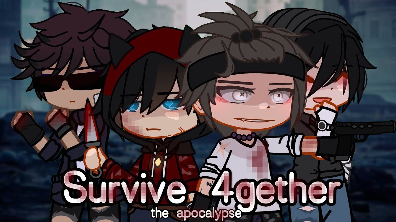 Survive Together | The Apocalypse/ Zombies | GCMM/GachaClubMiniMovie |