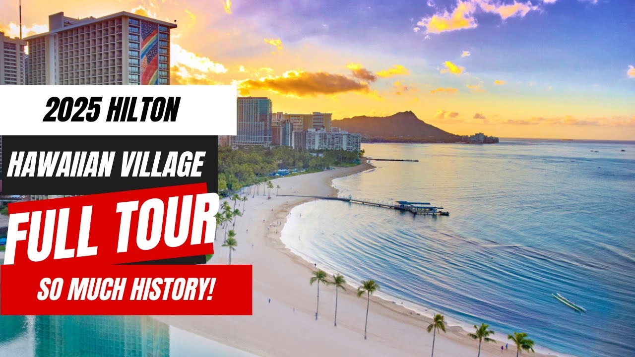 Hilton Hawaiian Village Resort 2025 | Full Tour & Honest Review of Waikiki’s Iconic Resort