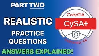 CompTIA CySA+ Practice Exam Part 2