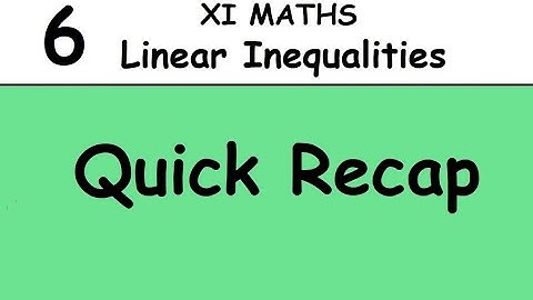 Kerala State 11th math - Chapter 6 - Linear Inequalities - Quick recap