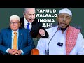 Sheikh Barbarawi Oo Afka Furtey Yaahudi Walaala Nooma Ahahan