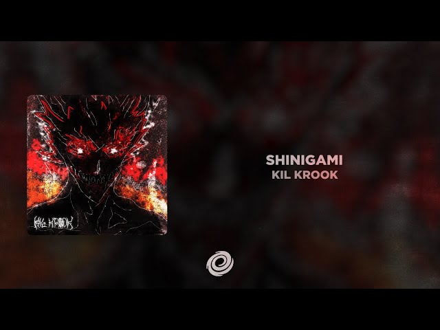 KIL KROOK - SHINIGAMI