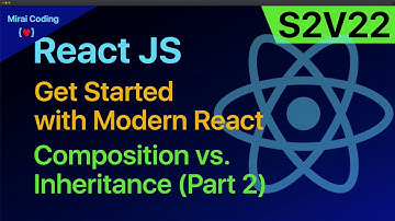 S02V22: Composition vs. Inheritance - Part 2