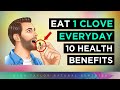 Eat 1 clove every morning benefits do this daily