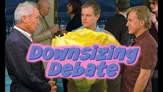 Downsizing Movie Debate | Good or Bad | BuzzChomp
