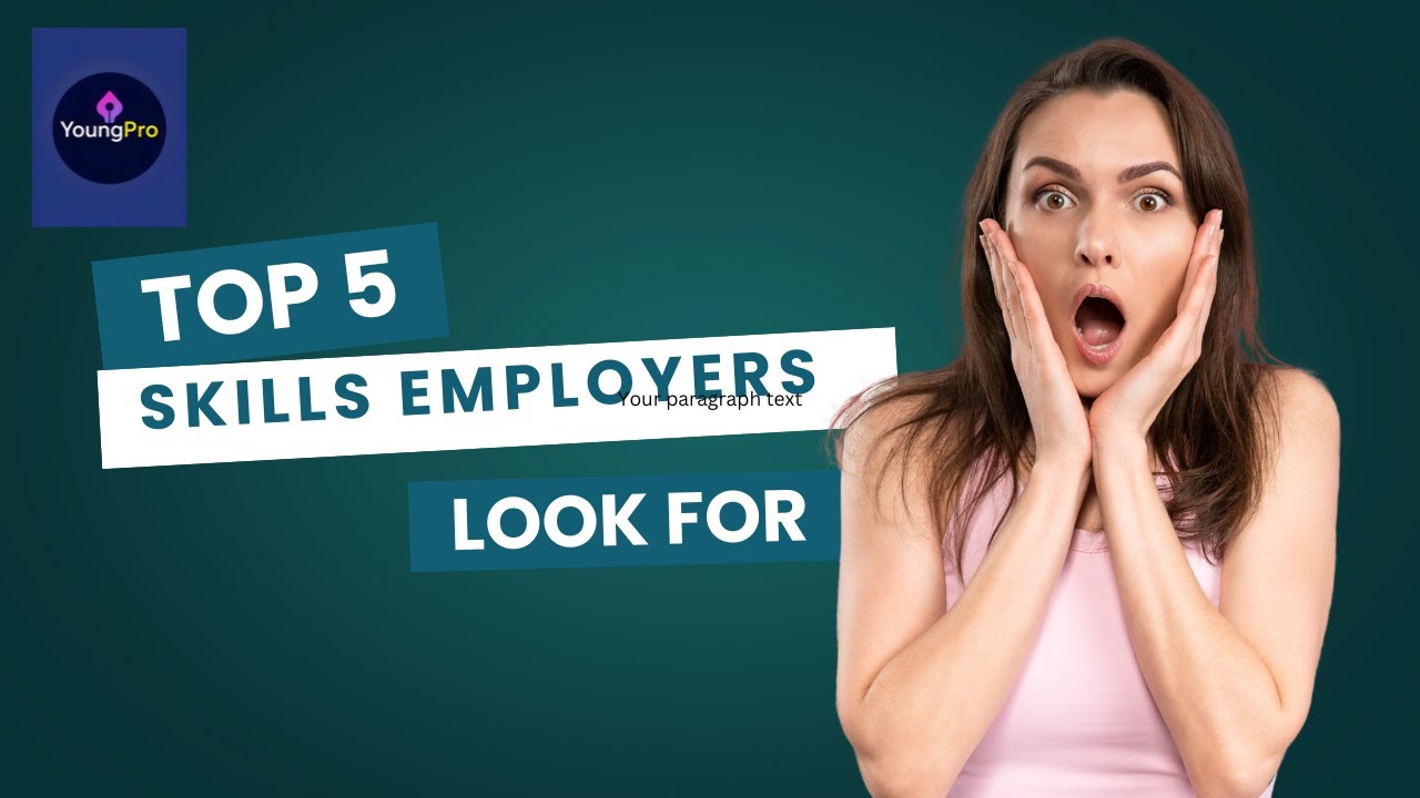 Top 5 Skills Employers Look for During Interviews - YouTube