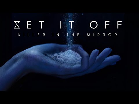 Killer In The Mirror (Best Clean Edit) - Set It Off 