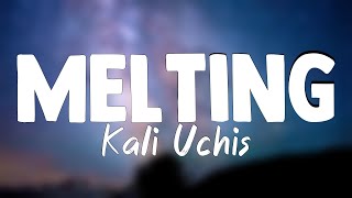 Melting - Kali Uchis {Letra} 🐝