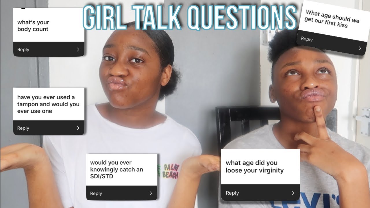 teens answer JUICY girl talk questions your afraid to ASK your MUM..