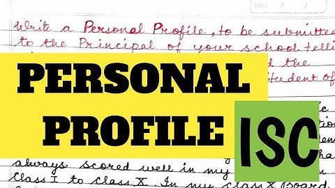 HOW to WRITE a PERSONAL PROFILE| ISC | PAPER 1 | RULES | SOLVED EXAMPLE