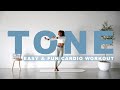 Tone  easy 15 min cardio w light weights