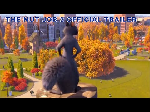 The Nut Job 3 -The Last Nut   Official Trailer HD