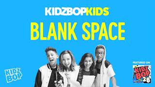 KIDZ BOP Kids   Blank Space KIDZ BOP 28