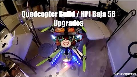 DJI NAZA V2 Quadcopter Build / HPI Baja Upgrades - Vlog #17