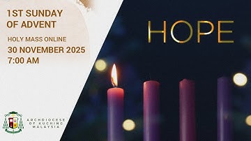 English Mass | 1st Sunday of Advent | Year A | 30 November 2025