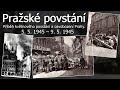 Pražské povstání 1945 - příběh květnového povstání a osvobození Prahy - Boj o Český rozhlas 1945