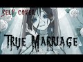 【selfcover】TRUE MARRIAGE/キャベ椿