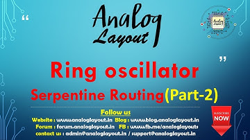 Ring Oscillator Design & Serpentine Routing (Part-2)