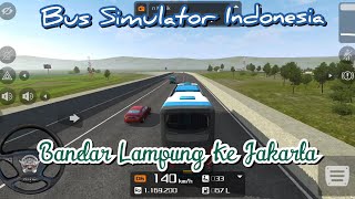 Download lagu Bus Simulator Indonesia - Bandar Lampung To Jakarta