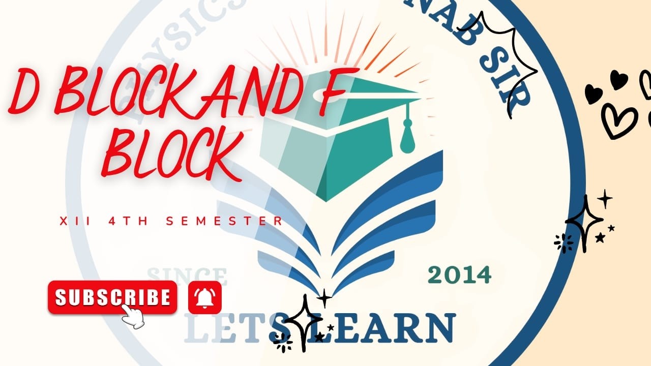 D BLOCK AND F BLOCK SUGGESTION XII