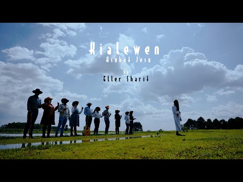 Eller Sharit Kialewen Asubot Jeso Official Video