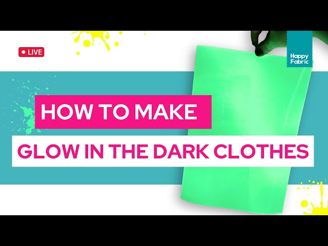 How to make your clothes glow in the dark! 