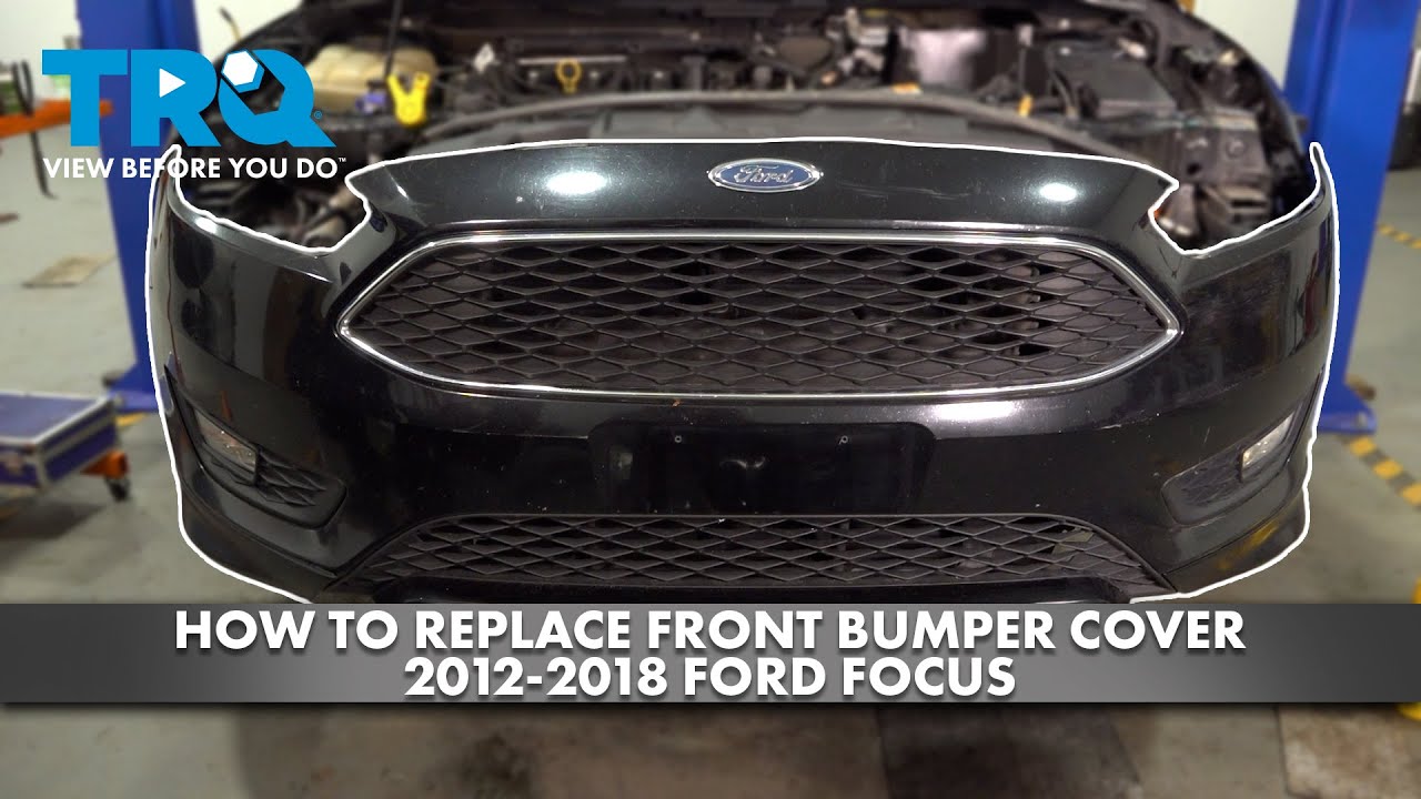 How to Replace Front Bumper Cover 2012-2018 Ford Focus