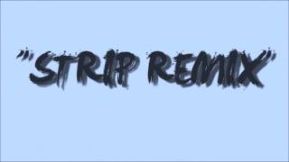 Chris Brown Ft. Kevin McCall - Strip Remix