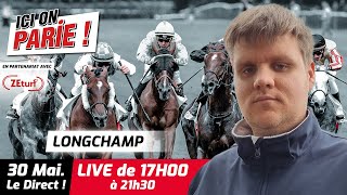 ICI on PARIE ! Longchamp, Quinté+ et pronostics en live de l'hippodrome, Jeudi 30 Mai 2024