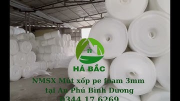 NMSX mút xốp pe foam 3mm tại An Phú Bình Dương - Liên hệ: 0344.17.6269