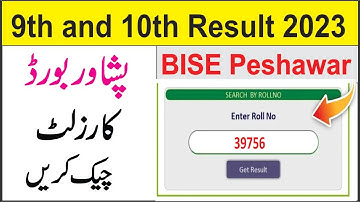 Peshawar Board Matric Result 2023 | Peshawar Board Result 2023 | BISE Peshawar Result