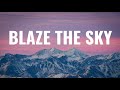 Blaze the Sky | New English Song | @GenFlix1