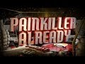 Painkiller Already 154 Bootcamp, Road to PS4
