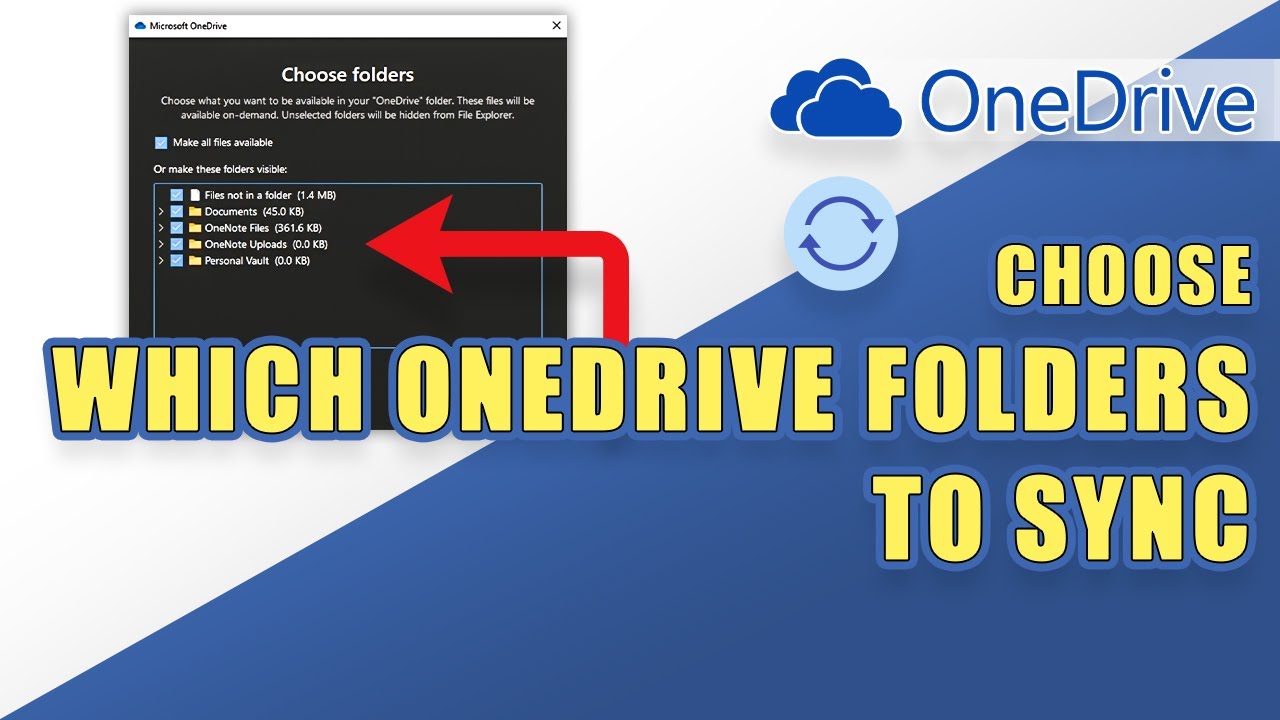 OneDrive CHOOSE Which Folders To SYNC To Your Computer YouTube