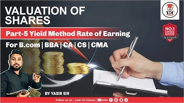 #5 Valuation of Shares - Yield Value Method -  Corporate Accounting - ~ B.COM / BBA / CA / CS / CMA