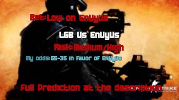 LGB Vs EnVyUs CS:GO Lounge Predictions 20-02-2015