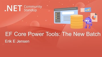 Entity Framework Community Standup - EF Core Power Tools: the New Batch