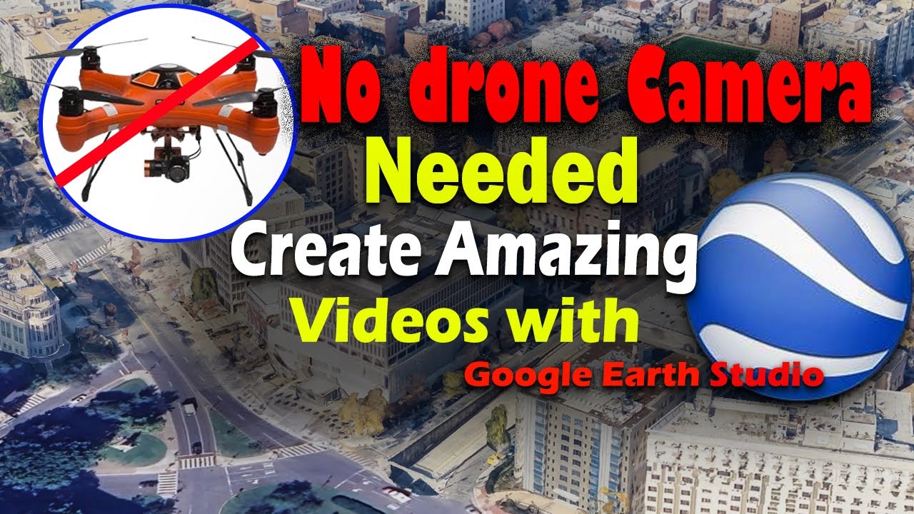 Google Earth Studio Tutorial How to Create amazing videos with google Earth studio full tutorial ...