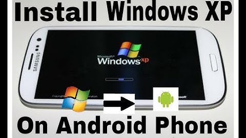 How to Install Windows XP on Android Phone(( OMG 100% Working 2016))