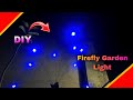 Amazing Diwali Idea || Make your own firefly garden light at your home