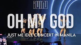 Gi-Dle 여자아이들 - Oh My God Just Me Idle Concert In Manila