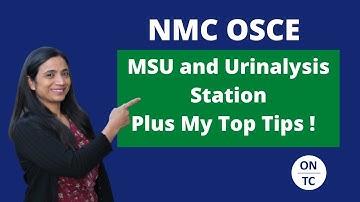 NMC OSCE MSU and Urinalysis Station