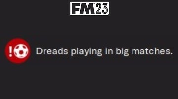 Does Your Player Secretly Hate Big Matches? | Football Manager 2023