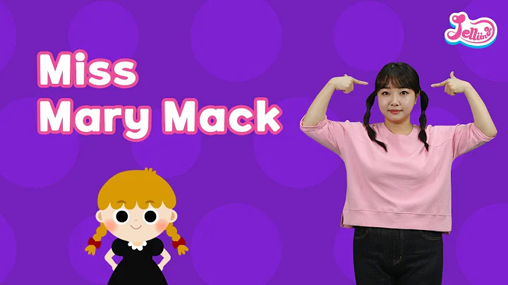 Miss Mary Mack   | mother goose | 영어 동요 | 율동동요 | 젤링 | Jelliiing