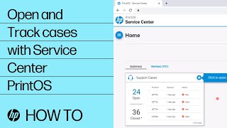 Open and Track cases with Service Center | PrintOS | HP screenshot 1